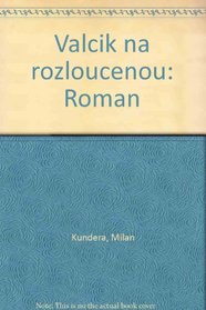 Valcik na rozloucenou: Roman (Czech Edition)