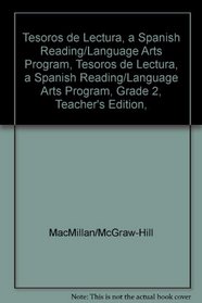 Tesoros de lectura, A Spanish Reading/Language Arts Program, Grade 2, Teacher's Edition, Book 3