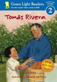 Tomas Rivera (Green Light Readers Level 2)