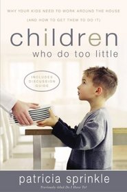 Children Who Do Too Little