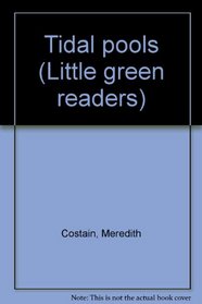 Tidal pools (Little green readers)