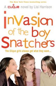 Invasion of the Boy Snatchers (Clique)