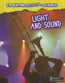 Light and Sound (Heinemann Infosearch)