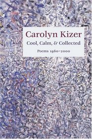 Cool Calm & Collected Poems 1960-2000