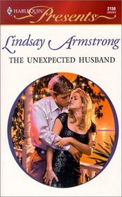 Unexpected Husband (Wedlocked) (Harlequin  Presents, No 2156)