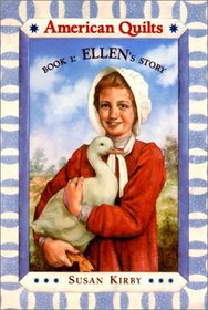 Ellen's Story (American Quilts)