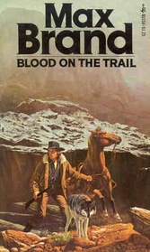 Blood on the Trail