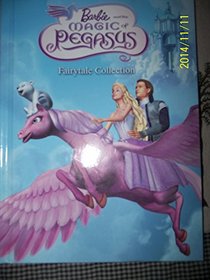 Barbie and the Magic of Pegasus (Hardcover) 2011