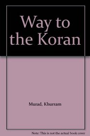 Way to the Koran