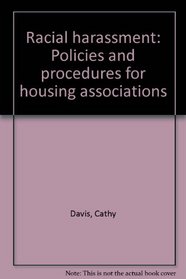 Racial harassment: Policies and procedures for housing associations