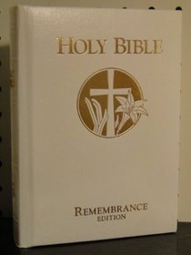 Holy Bible Remembrance Edition (King James Version)
