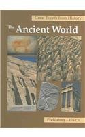 Great Events from History: The Ancient World Prehistory 476 C E
