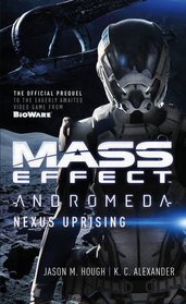 Mass Effect - Andromeda: Nexus Uprising