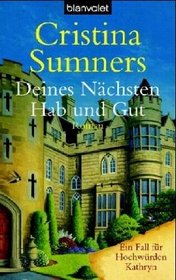 Deines Nchsten Hab und Gut