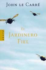 El Jardinero Fiel/ The Constant Gardener (Spanish Edition)