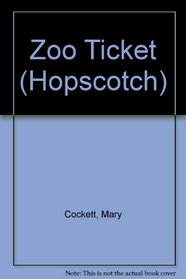 Zoo Ticket (Hopscotch)