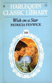 Wish on a Star (Harlequin Classic Library, No 166)