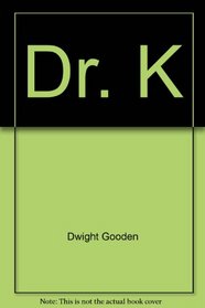 Dr. K