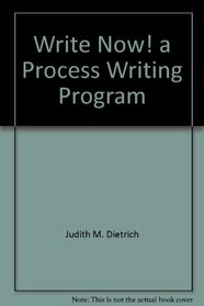 Write Now! a Process Writing Program
