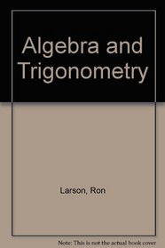 Algebra And Trigonometry And Student Study Guide, Fifth Edition