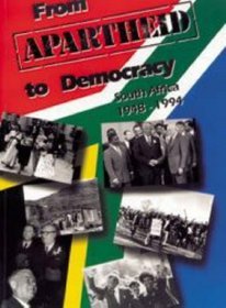 From Apartheid to Democracy: South Africa, 1948-94