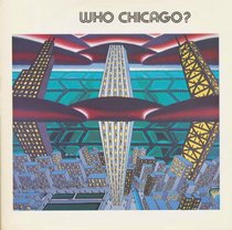 Who Chicago? An Exhibition of Contemporary Imagists