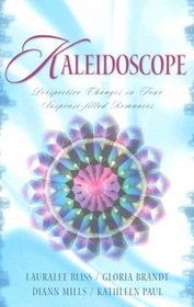 Kaleidoscope: Perspective Changes in Four Suspense-Filled Romances