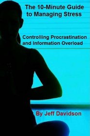 Controlling Procrastination and Information Overload