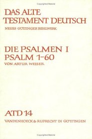 Das Alte Testament Deutsch (ATD), Tlbd.14, Die Psalmen