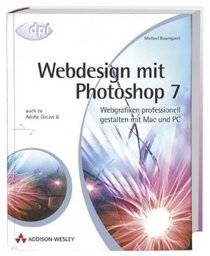Webdesign mit Photoshop 7. Mit CD-ROM.