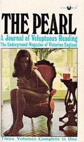 the pearl a journal of voluptuous reading the underground magazine of victorian england