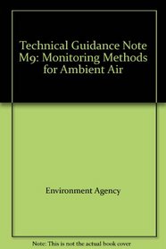 Technical Guidance Note M9: Monitoring Methods for Ambient Air