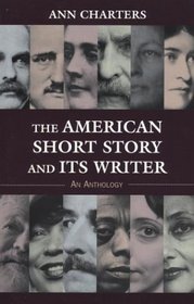 The American Short Story and Its Writer : An Anthology
