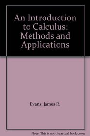 An Introduction to Calculus: Methods and Applications