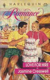 Love For Hire (Harlequin Romance, No 3176)