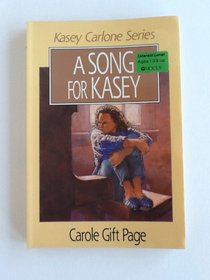 A Song for Kasey (Kasey Carlone Series)