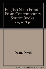 English Shop Fronts: From Contemporary Source Books, 1792-1840