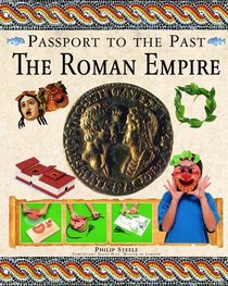 The Roman Empire (Passport to the Past)