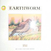 Earthworm (My First Nature Book)