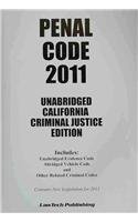 2011 Penal Code - Unabridged California Ed