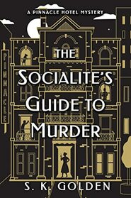 The Socialite's Guide to Murder (Pinnacle Hotel, Bk 1)
