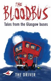 The Bloodbus: Tales from the Glasgow Night Bus