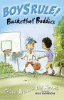 Basketball Buddies (Boy's Rule!)