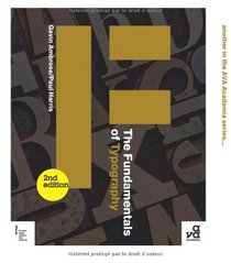 The Fundamentals of Typography: Second Edition (Ava Fundamentals Series)