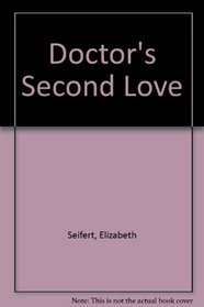 Doctor's Second Love