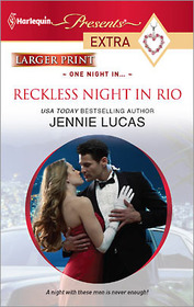 Reckless Night in Rio (One Night In...) (Harlequin Presents Extra, No 158) (Larger Print)