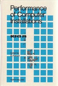 Performance of Computer Installations Evaluation and Management: Conference Proceedings, Italy, 1978