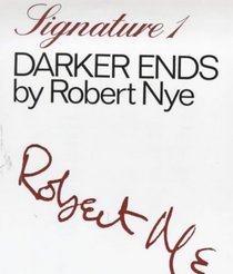 Darker Ends (Signature)