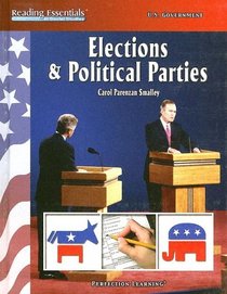 Elections & Political Parties (Reading Essentials in Social Studies)