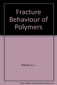 Fracture Behaviour of Polymers